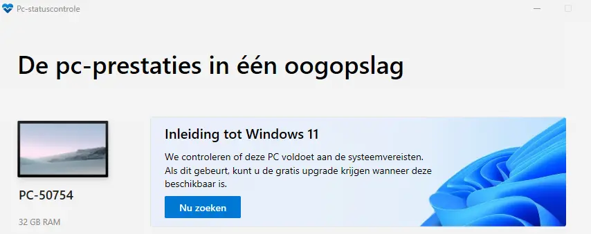 Windows 10 naar Windows 11 - PC Statuscontrole app